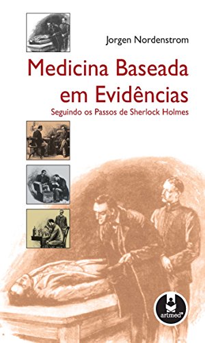Stock image for Medicina Baseada em Evidncias: Seguindo os Passos de Sherlock Holmes for sale by Luckymatrix