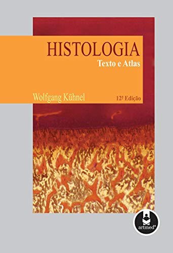 9788536323060: Histologia. Texto e Atlas (Em Portuguese do Brasil)