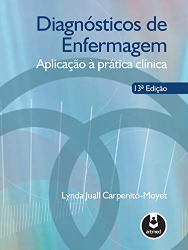 Imagen de archivo de livro diagnosticos de enfermagem aplicaco pratica clinica lynda juall carpenito moyet 2011 a la venta por LibreriaElcosteo