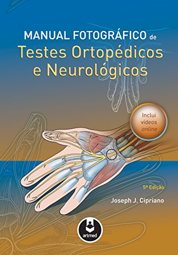 Stock image for livro manual fotografico de testes ortopedicos e neurologicos josseph j cipriano 2012 for sale by LibreriaElcosteo