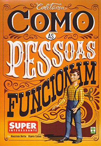 9788536416588: Como as Pessoas Funcionam - Coleo Superinteressante (Em Portuguese do Brasil)