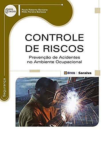 9788536506180: Controle de Riscos. Preveno de Acidentes no Ambiente Ocupacional (Em Portuguese do Brasil)
