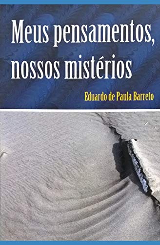 Imagen de archivo de MEUS PENSAMENTOS, NOSSOS MIST  RIOS (Portuguese Edition) [Soft Cover ] a la venta por booksXpress