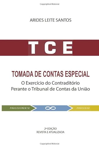 Stock image for Tomada de Contas Especial: O exerccio do contraditrio perante o Tribunal de Contas da Unio (Portuguese Edition) for sale by Ergodebooks
