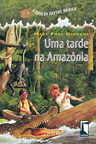 Stock image for A Casa da  rvore Mágica 6. Uma Tarde na Amaz nia (Em Portuguese do Brasil) for sale by ThriftBooks-Atlanta