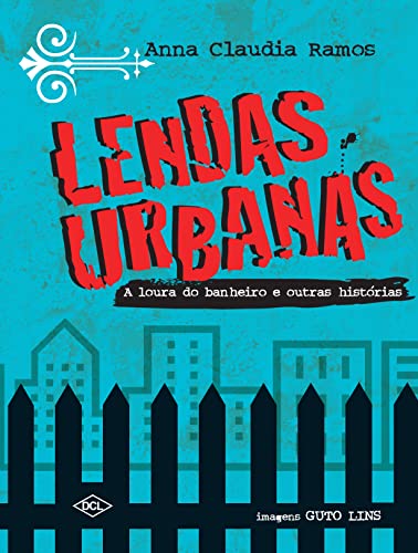 9788536804422: Lendas Urbanas. A Loura do Banheiro e Outras Histrias (Em Portuguese do Brasil)