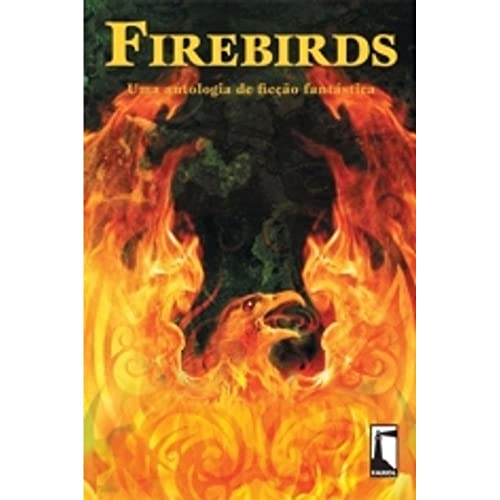 Stock image for firebirds uma antologia de ficco fantastica for sale by LibreriaElcosteo