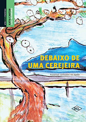 Stock image for debaixo de uma cerejeira for sale by LibreriaElcosteo