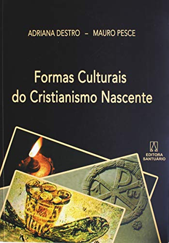 Stock image for livro formas culturais do cristianismo nascente adriana destro 2010 for sale by LibreriaElcosteo