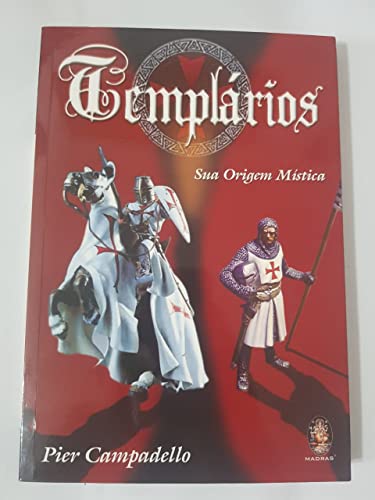 Beispielbild fr livro templarios sua origem mistica pier campadello 2006 zum Verkauf von LibreriaElcosteo