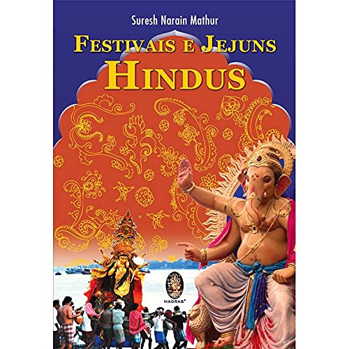 Beispielbild fr livro festivais e jejuns hindus suresh narain math Ed. 2009 zum Verkauf von LibreriaElcosteo