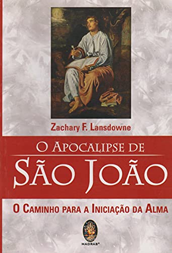 Stock image for _ livro o apocalipse de sao joao zachary f landsdowne 2010 for sale by LibreriaElcosteo