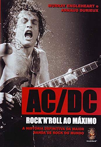 Stock image for acdc rocknroll ao maximo a historia definitiva da maior banda de rock do mundo Ed. 2017 for sale by LibreriaElcosteo