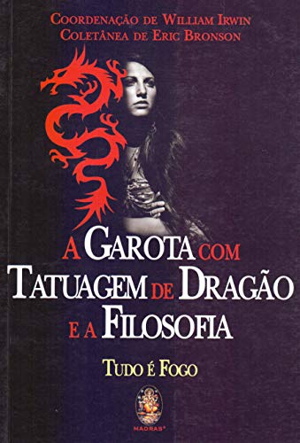 Stock image for _ livro garota com tatuagem de drago e a filosofia for sale by LibreriaElcosteo