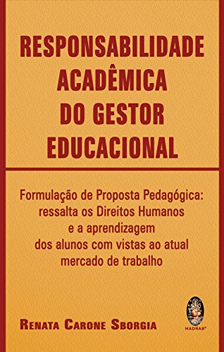 Stock image for Responsabilidade Academica do Gestor Educacional for sale by a Livraria + Mondolibro