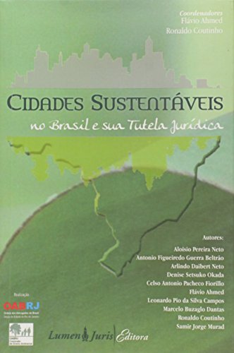 Stock image for Cidades sustentveis no Brasil e sua tutela jurdica. for sale by Ventara SA