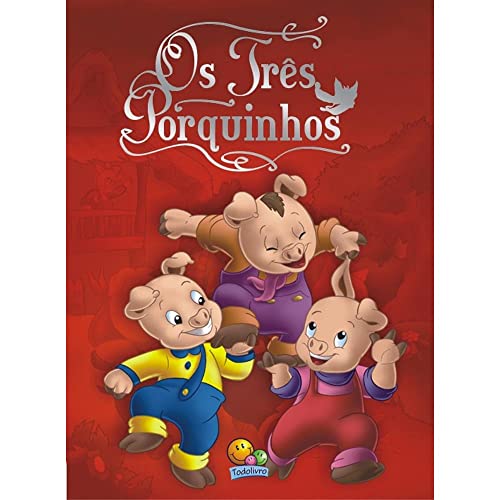 Stock image for Os Trs Porquinhos. Clssicos Todolivro (Em Portuguese do Brasil) for sale by medimops