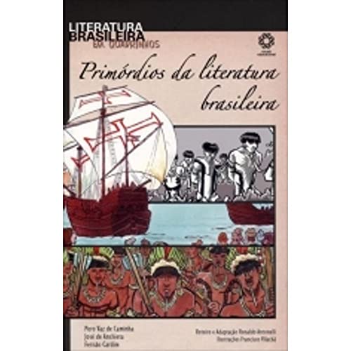 Beispielbild fr Primrdios da Literatura Brasileira - Coleo Literatura Brasileira em Quadrinhos zum Verkauf von Livraria Ing
