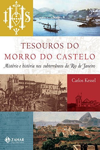 Stock image for livro tesouros do morro do castelo kessel carlos 2008 for sale by LibreriaElcosteo