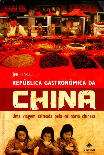 Stock image for livro republica gastronmica da china jen lin liu 2009 for sale by LibreriaElcosteo