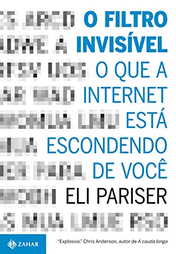 Stock image for livro o filtro invisivel o que a internet esta escondendo de voc eli pariser 2012 for sale by LibreriaElcosteo