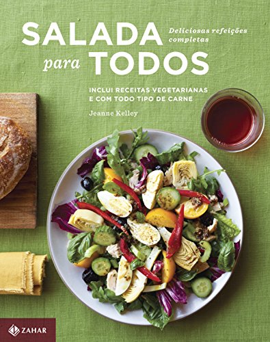 Stock image for Salada Para Todos: Deliciosas Refeicoes Completas (Em Portugues do Brasil) for sale by Books Unplugged