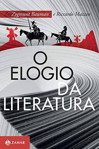 9788537818626: O Elogio da Literatura (Em Portugues do Brasil)