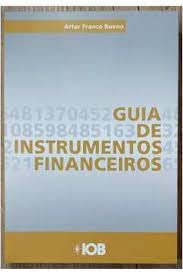 Stock image for livro novo lacrado guia de instrumentos financeiros for sale by LibreriaElcosteo