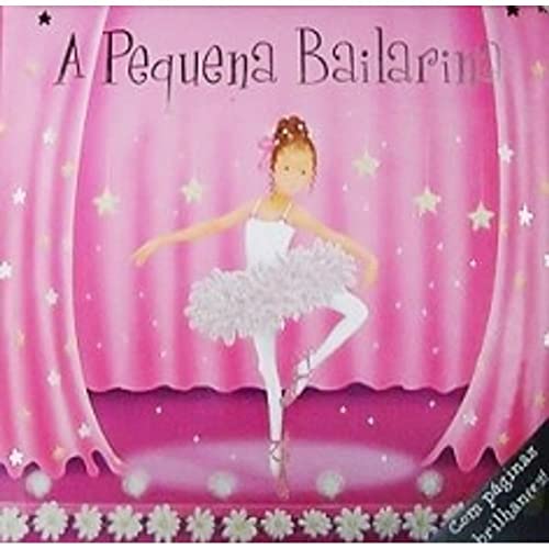 Stock image for A Pequena Bailarina for sale by GF Books, Inc.