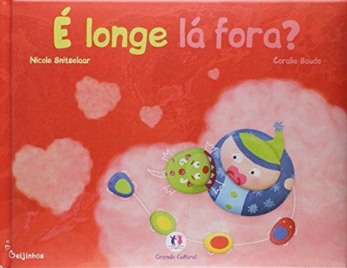 Beispielbild fr livro e longe la fora nicole snitselaar coralie saudo 00 zum Verkauf von LibreriaElcosteo