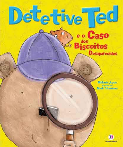 9788538030928: Detetive Ted e o Misterioso Caso dos Biscoitos Desaparecidos
