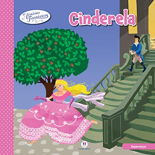 9788538051848: Cinderela - Colecao Historias Fantasticas