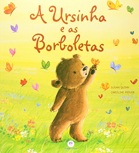 Stock image for livro a ursinha e as borboletas 1 edico 2013 for sale by LibreriaElcosteo
