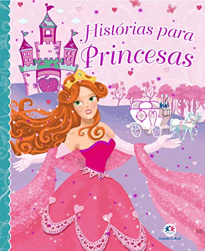 Stock image for literatura para meninas historias para princesas de ciranda cultural for sale by LibreriaElcosteo