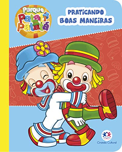 Beispielbild fr Patati Patata - Praticando Boas Maneiras (Em Portugues do Brasil) zum Verkauf von Wonder Book