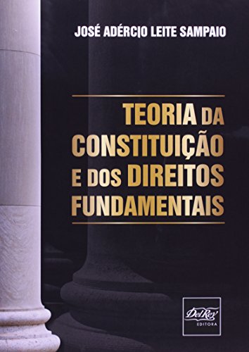 9788538403036: Teoria da Constituicao e dos Direitos Fundamentais