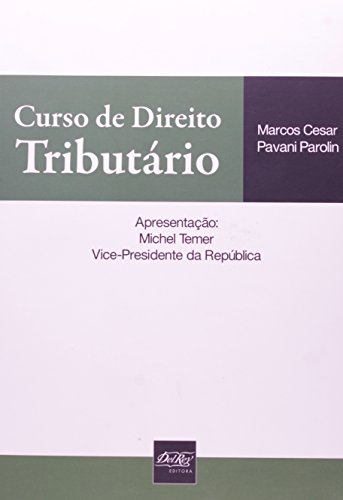 9788538403210: Curso de Direito Tributario