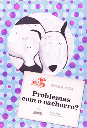Stock image for livro problemas com o cachorro elvira vigna 2010 Ed. 2010 for sale by LibreriaElcosteo