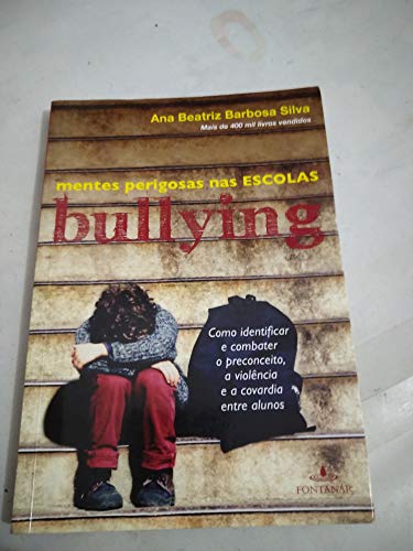 Stock image for Bullying - Mentes Perigosas Na Escola (buling, bulying) for sale by Decluttr