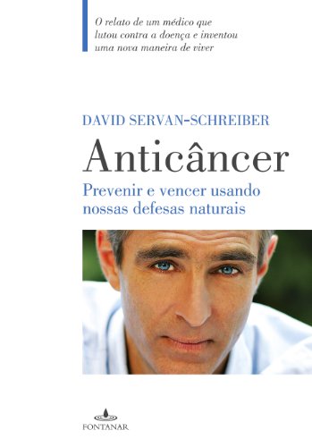 Beispielbild fr Anticancer (Edicao Revista e Ampliada) (Em Portugues do Brasil) zum Verkauf von Goodwill of Colorado