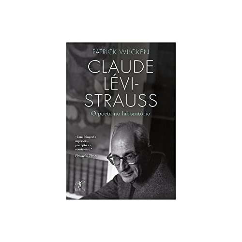 9788539002894: Claude Levi-Strauss: O Poeta No Laboratorio (Em Portugues do Brasil)