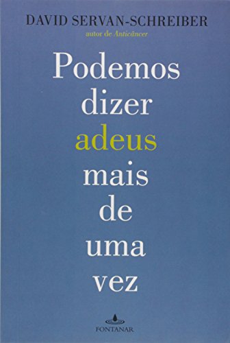 Imagen de archivo de Podemos Dizer Adeus Mais De Uma Vez (Em Portuguese do Brasil) a la venta por medimops