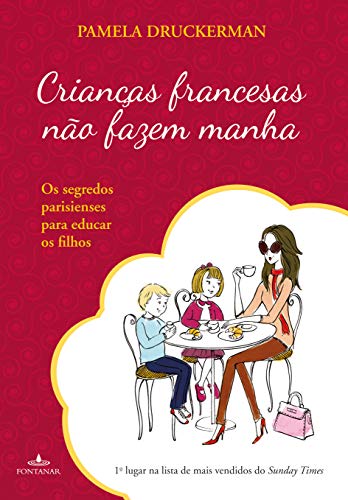 Stock image for Criancas Francesas Nao Fazem Manha (Em Portugues do Brasil) for sale by Zoom Books Company