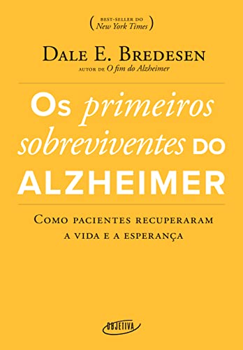 9788539007561: Os primeiros sobreviventes do Alzheimer (Em Portugues do Brasil)