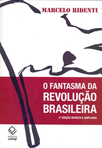 Stock image for O Fantasma da Revoluo Brasileira (Portuguese Edition) for sale by Livraria Ing
