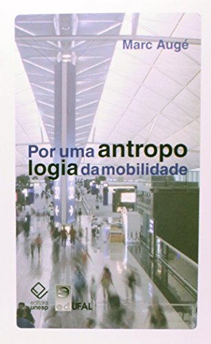 9788539300594: Por Uma Antropologia da Mobilidade (Em Portuguese do Brasil)