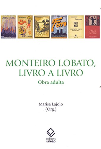 9788539304677: Monteiro Lobato Livro a Livro (Em Portuguese do Brasil)