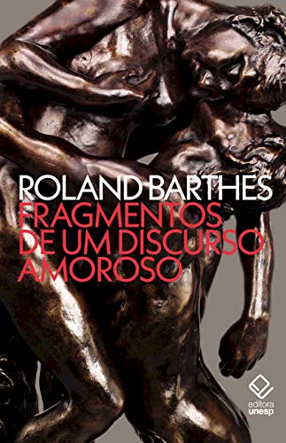 Stock image for Fragmentos de um discurso amoroso (Em Portugues do Brasil) for sale by Wizard Books