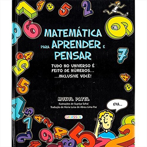 Stock image for livro matematica para aprender e pensar mukul patel 2013 for sale by LibreriaElcosteo