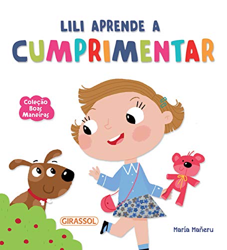 9788539421589: Boas Maneiras. Lili Aprende a Cumprimentar